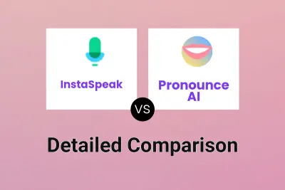 InstaSpeak vs Pronounce AI