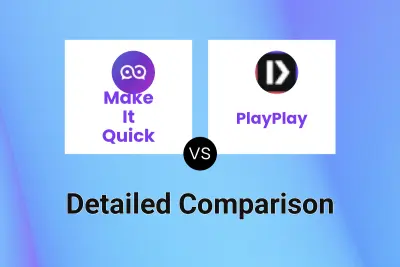 Make It Quick vs PlayPlay