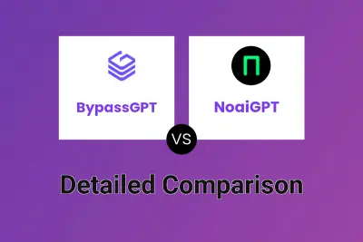 BypassGPT vs NoaiGPT