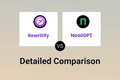 Rewritify vs NoaiGPT