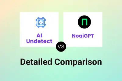 AI Undetect vs NoaiGPT