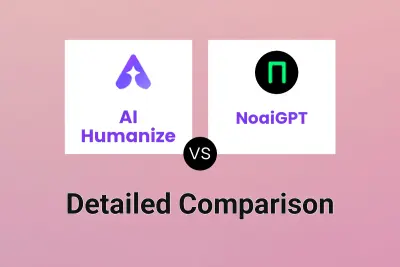 AI Humanize vs NoaiGPT