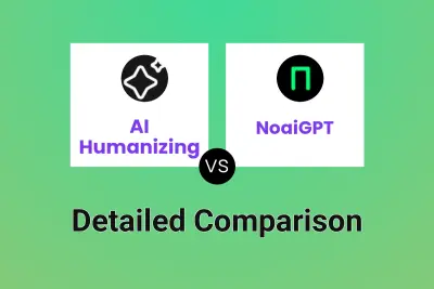 AI Humanizing vs NoaiGPT