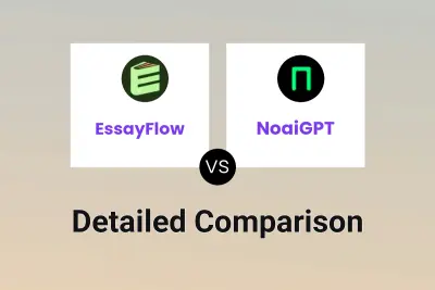 EssayFlow vs NoaiGPT