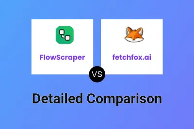 FlowScraper vs fetchfox.ai