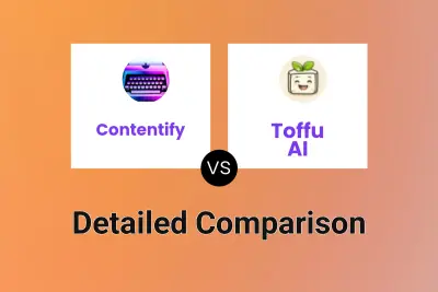 Contentify vs Toffu AI