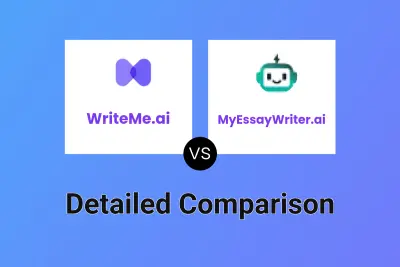 WriteMe.ai vs MyEssayWriter.ai Detailed comparison features, price