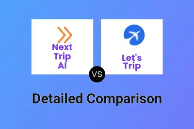 Next Trip AI vs Let's Trip