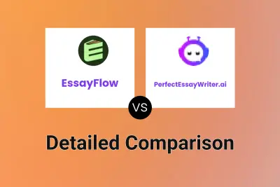 EssayFlow vs PerfectEssayWriter.ai Detailed comparison features, price