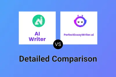 AI Writer vs PerfectEssayWriter.ai Detailed comparison features, price