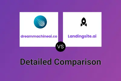 dreammachineai.co vs Landingsite.ai