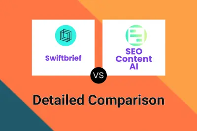 Swiftbrief vs SEO Content AI