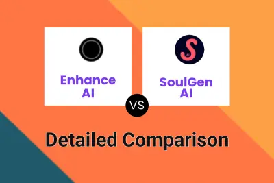 Enhance AI vs SoulGen AI