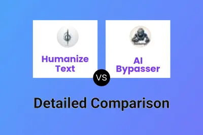 Humanize Text vs AI Bypasser