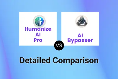 Humanize AI Pro vs AI Bypasser