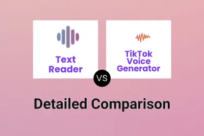 Text Reader vs TikTok Voice Generator