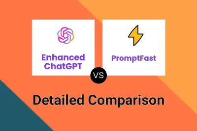 Enhanced ChatGPT vs PromptFast