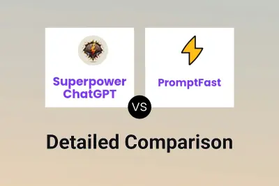 Superpower ChatGPT vs PromptFast