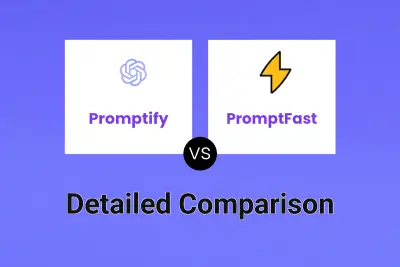 Promptify vs PromptFast