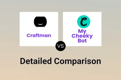 Craftman vs My Cheeky Bot