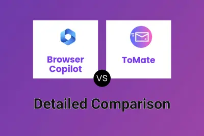 Browser Copilot vs ToMate