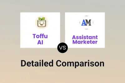 Toffu AI vs Assistant Marketer