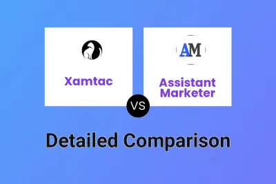 Xamtac vs Assistant Marketer