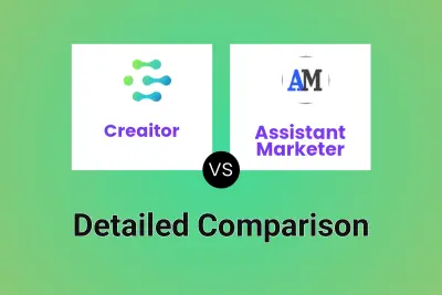 Creaitor vs Assistant Marketer