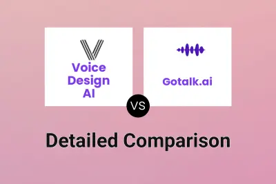 Voice Design AI vs Gotalk.ai