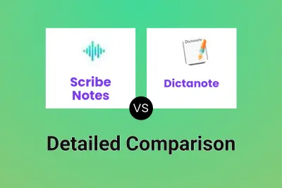 Scribe Notes vs Dictanote