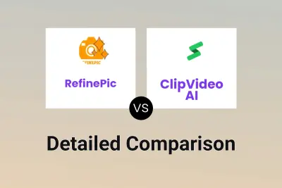 RefinePic vs ClipVideo AI