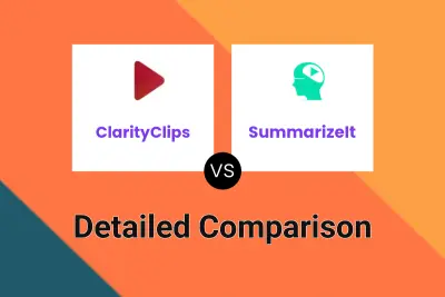 ClarityClips vs SummarizeIt