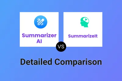 Summarizer AI vs SummarizeIt