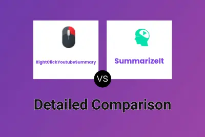 RightClickYoutubeSummary vs SummarizeIt