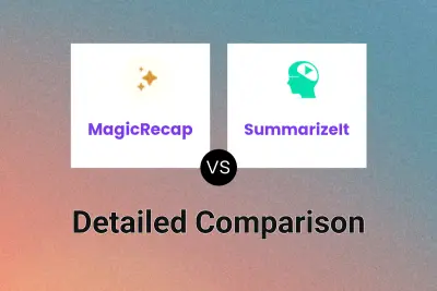 MagicRecap vs SummarizeIt