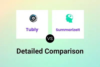 Tubly vs SummarizeIt