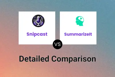 Snipcast vs SummarizeIt