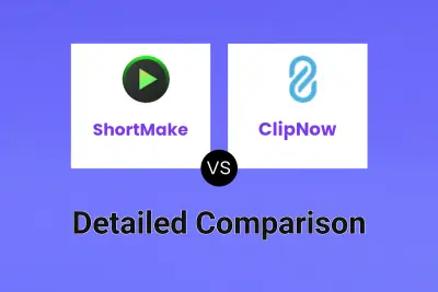 ShortMake vs ClipNow