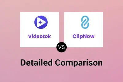 Videotok vs ClipNow