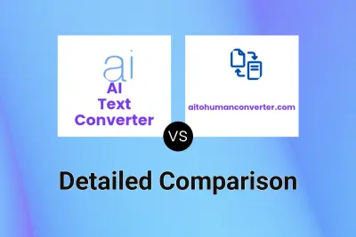 AI Text Converter vs aitohumanconverter.com