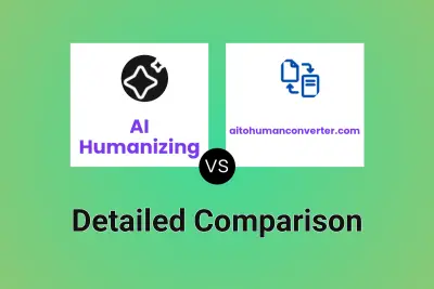 AI Humanizing vs aitohumanconverter.com