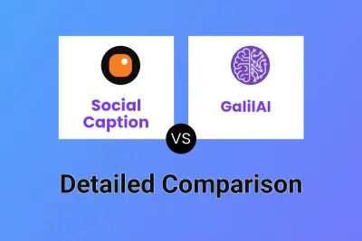 Social Caption vs GalilAI