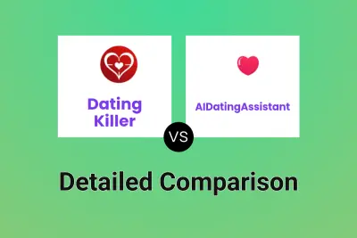 Dating Killer vs AIDatingAssistant