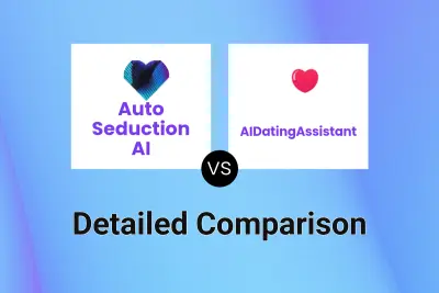 Auto Seduction AI vs AIDatingAssistant