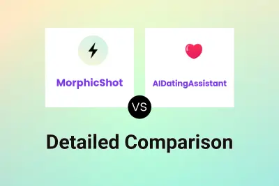 MorphicShot vs AIDatingAssistant