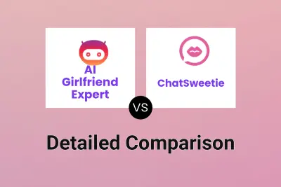 AI Girlfriend Expert vs ChatSweetie