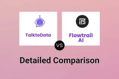 TalktoData vs Flowtrail AI