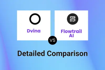 Dvina vs Flowtrail AI