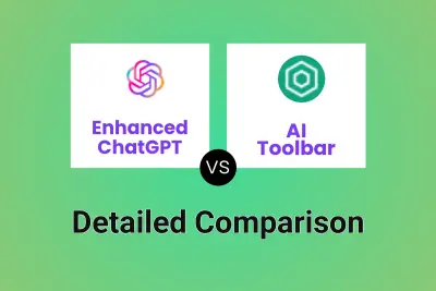 Enhanced ChatGPT vs AI Toolbar