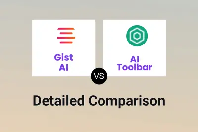 Gist AI vs AI Toolbar